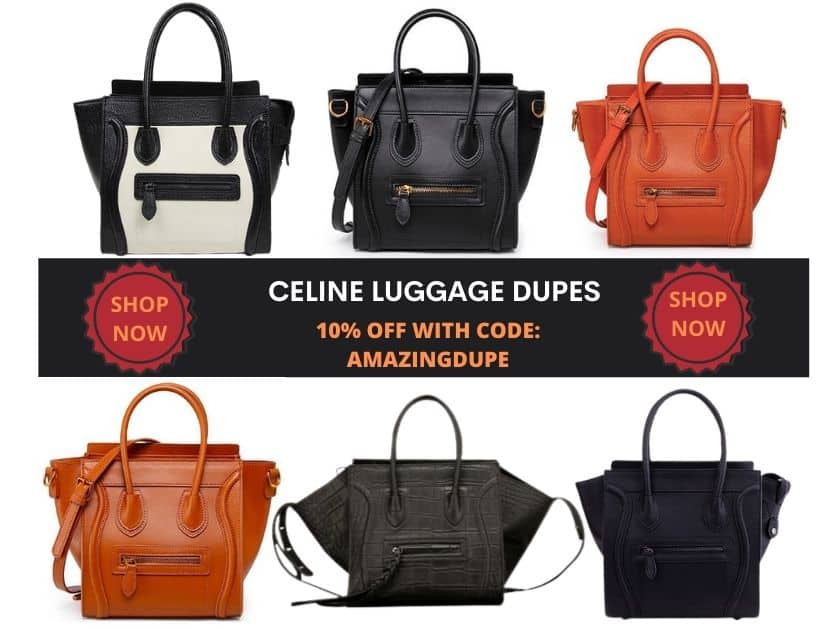 Celine Luggage Dupes