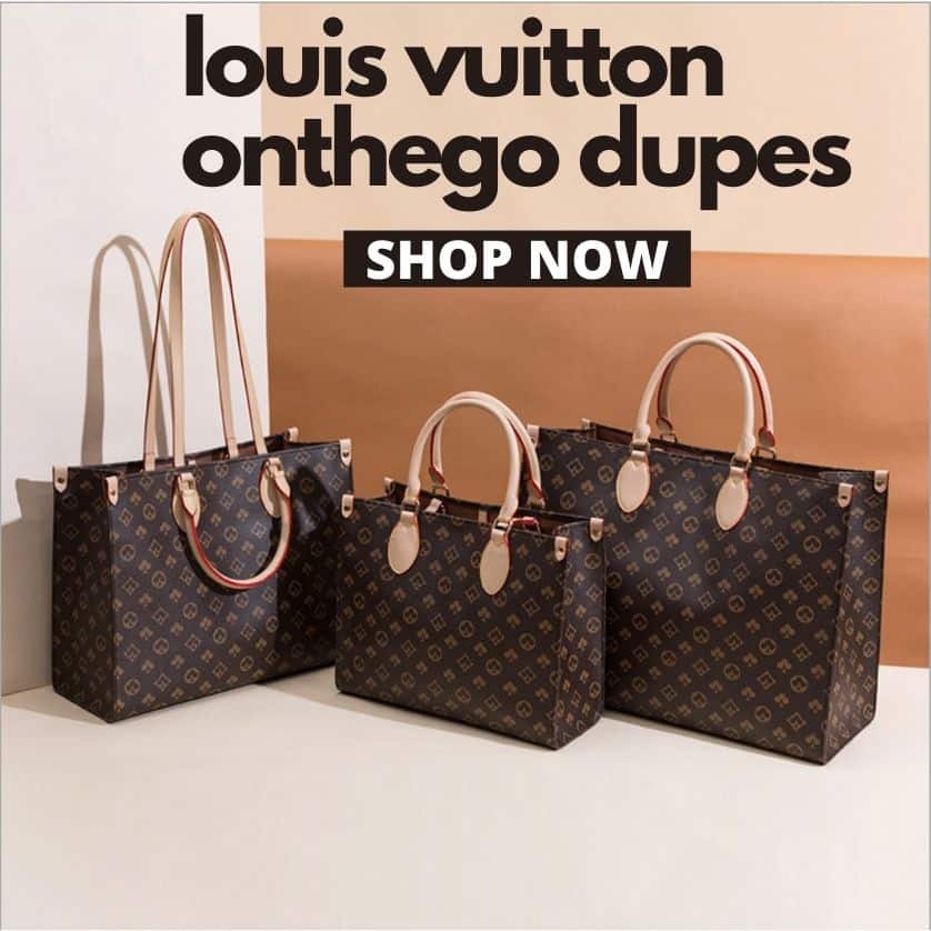 Louis Vuitton Onthego Dupes